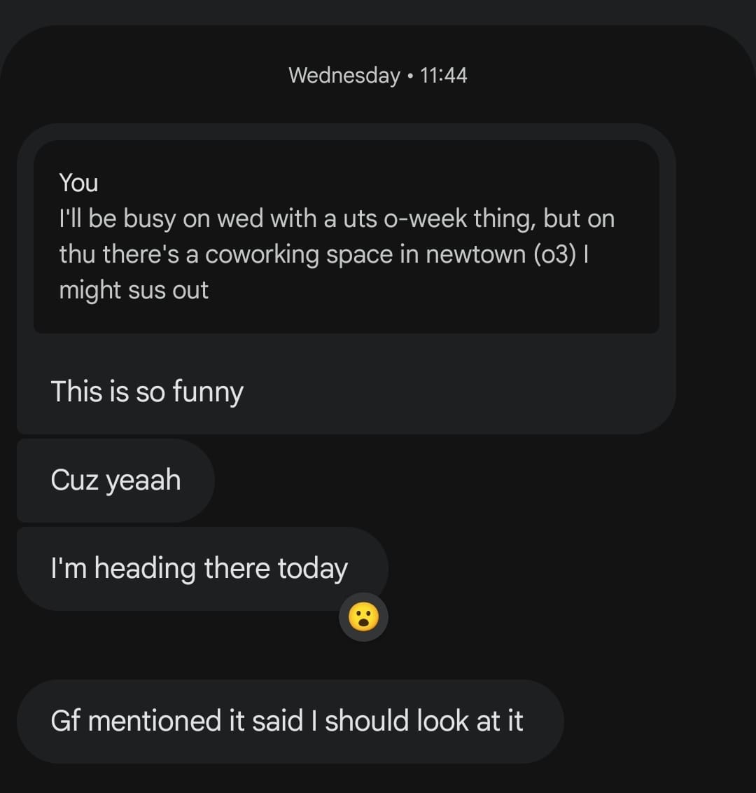 Excerpt of my messages with my co-worker. He was actually going to be visiting on Wednesday.